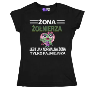 Koszulka żona żołnierza jest jak normalna żona tylko fajniejsza