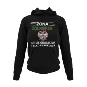 Bluza żona żołnierza jest jak normalna żona tylko fajniejsza