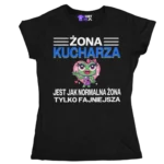 Koszulka żona kucharza jest jak normalna żona tylko fajniejsza