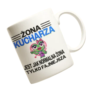 Kubek żona kucharza jest jak normalna żona tylko fajniejsza