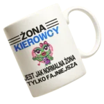 Kubek żona kierowcy jest jak normalna żona tylko fajniejsza