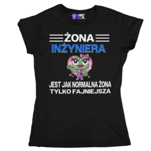 Koszulka żona inżyniera jest jak normalna żona tylko fajniejsza