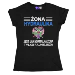 Koszulka żona hydraulika jest jak normalna żona tylko fajniesza