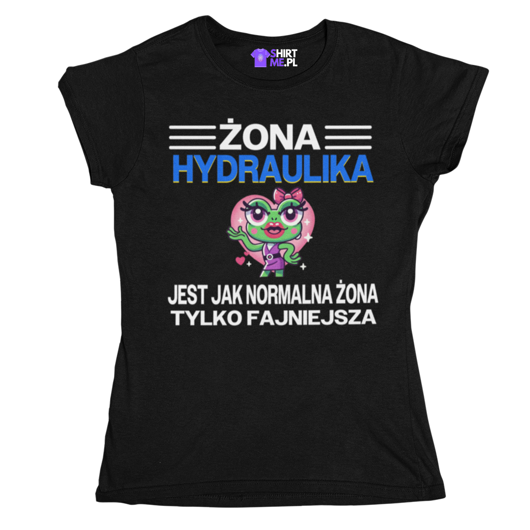 Koszulka żona hydraulika jest jak normalna żona tylko fajniesza