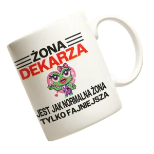 Kubek żona dekarza jest jak normalna żona tylko fajniejsza