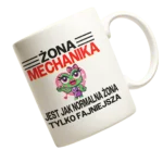 Kubek żona mechanika jest jak normalna żona tylko fajniesza