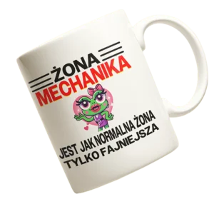 Kubek żona mechanika jest jak normalna żona tylko fajniesza