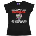 Koszulka żona barmana jest jak normalna żona tylko fajniejsza