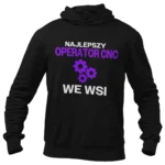 Bluza najlepszy operator cnc we wsi