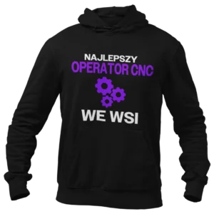 Bluza najlepszy operator cnc we wsi