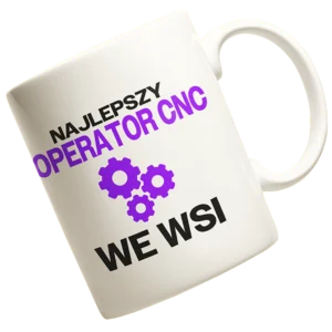 Kubek najlepszy operator cnc we wsi