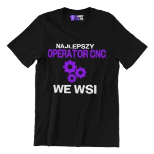 Koszulka najlepszy operator cnc we wsi