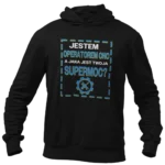 Bluza jestem operatorem cnc a jaka jest twoja supermoc?