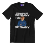 Koszulka gwarancja do bramy i się nie znamy