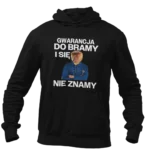 Bluza gwarancja do bramy i się nie znamy