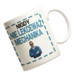 Kubek nigdy nie lekceważ mechanika