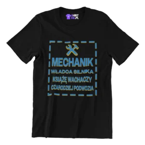 Koszulka MECHANIK WŁADCA SILNIKA KSIĄŻĘ WACHACZY CZARODZIEJ PODWOZIA