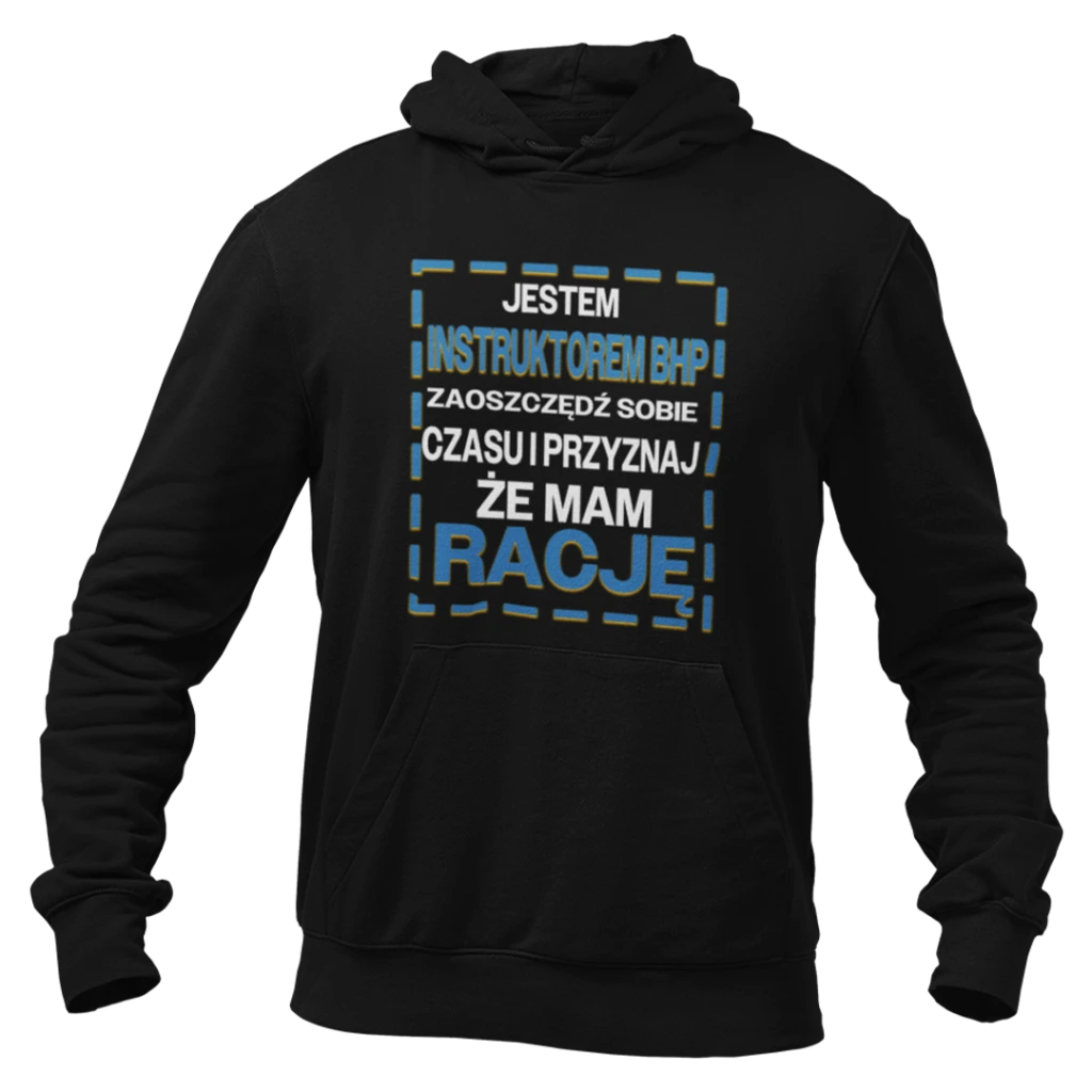 Bluza jestem instruktorem BHP
