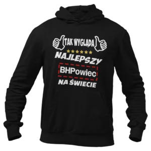 Bluza tak wygląda najlepszy BHPowiec na całym swiecie