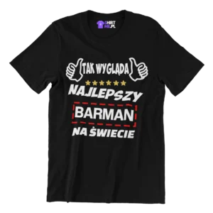 KOSZULKA TAK WYGLĄDA NAJLEPSZY BARMAN NA SWIECIE
