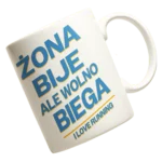 Kubek żona bije ale wolno biega i love running