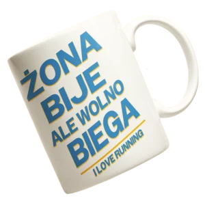 Kubek żona bije ale wolno biega i love running
