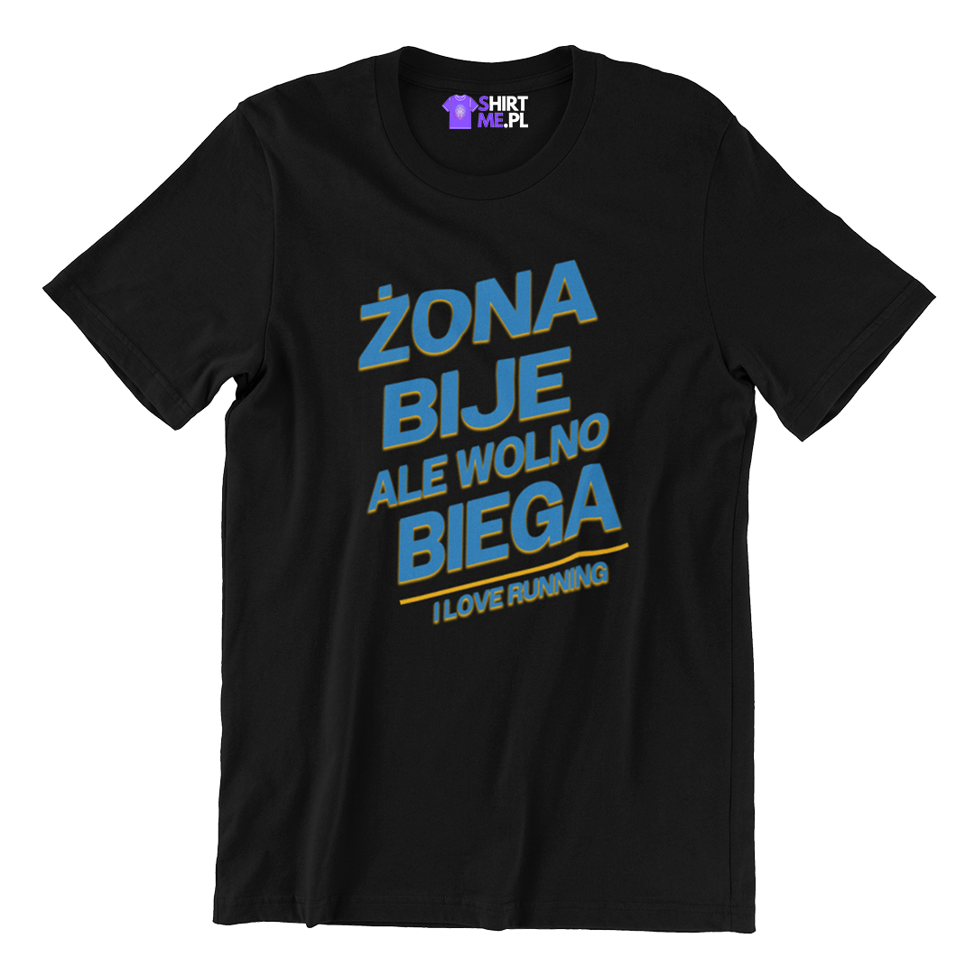 Koszulka żona bije ale wolno biega dla biegacza, prezent dla biegacza, gadżety dla biegacza, gadżety dla biegacza, koszulka do biegania, koszulka do biegania męska , koszulka do biegania damska, koszulki do biegania z nadrukiem, koszulka do biegania damska , koszulka męska do biegania , koszulka damska do biegania