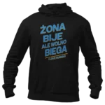 Bluza żona bije ale wolno biega bluza do biegania, bluza do biegania damska, bluza do biegania męska, bluza damska do biegania, bluza do biegania z kapturem, bieganie,odzież do biegania, prezent dla biegacza, ga