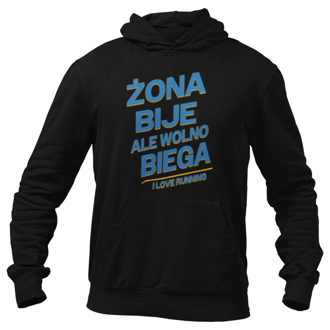 Bluza żona bije ale wolno biega bluza do biegania, bluza do biegania damska, bluza do biegania męska, bluza damska do biegania, bluza do biegania z kapturem, bieganie,odzież do biegania, prezent dla biegacza, ga