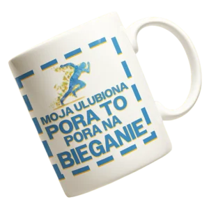 Kubek moja ulubiona pora to pora na bieganie