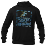 Bluza moja ulubiona pora to pora na bieganie