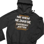 Bluza nie wiem nie znam się zarobiony jestem