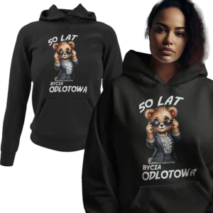 Bluza 50 lat bycia odlotową