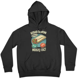 Bluza kebab dzwoni muszę iść