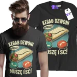Koszulka kebab dzwoni muszę iść
