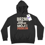 Bluza brzmi jak nie mój problem