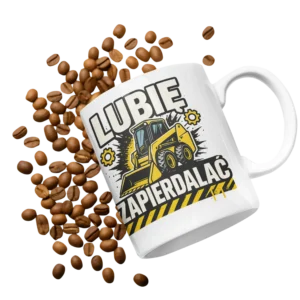 Kubek bobcat minikoparka lubię zapierdalać