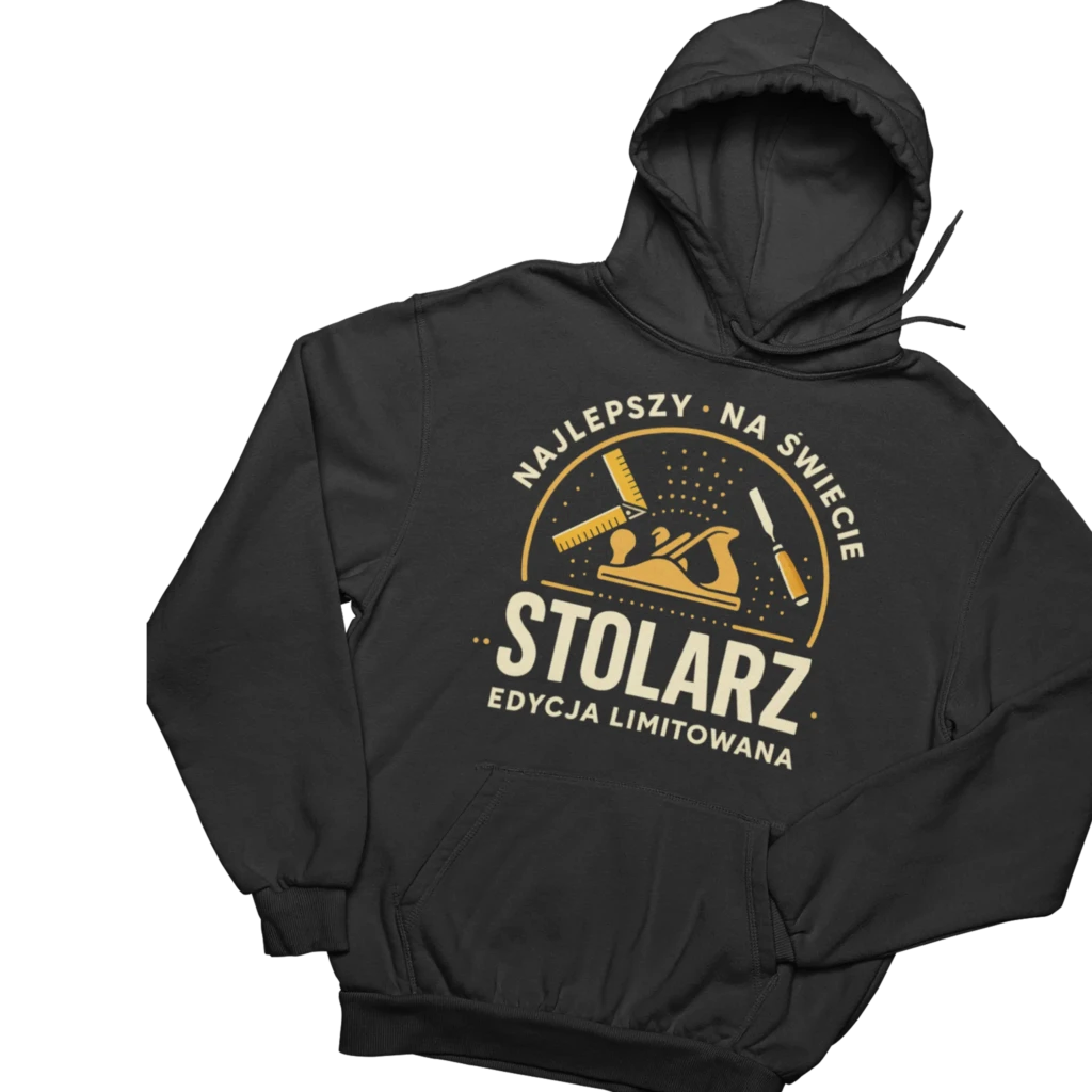 Bluza stolarz edycja limitowana