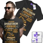 Koszulka jestem operatorem koparki nie boję się ciężkiej pracy