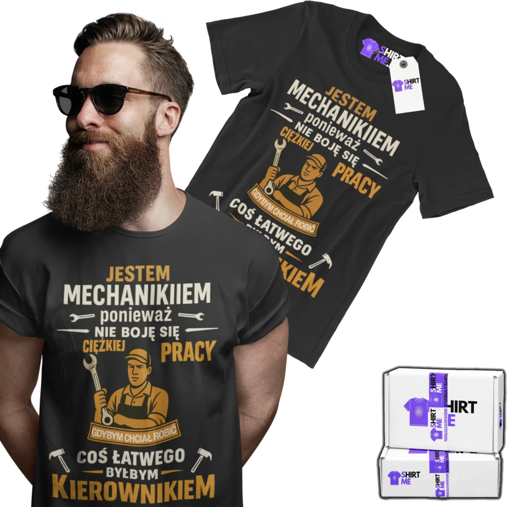 Koszulka jestem mechanikiem nie boję się ciężkiej pracy