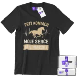 Koszulka przy koniach moje serce bije inaczej