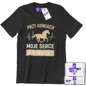 Koszulka przy koniach moje serce bije inaczej
