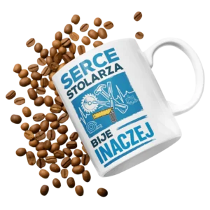 kubek serce stolarza bije inaczej