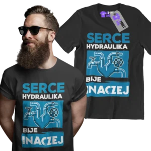 Koszulka serce hydraulika bije inaczej
