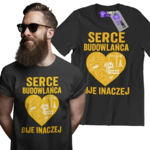 Koszulka serce budowlańca bije inaczej