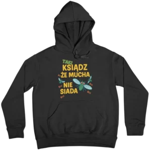 Bluza taki ksiądz że mucha nie siada