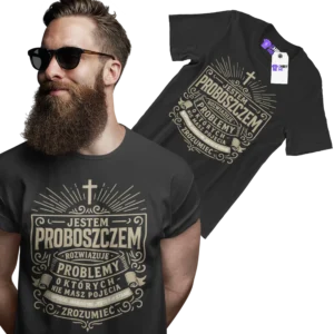 Koszulka jestem proboszczem rozwiązuję problemy