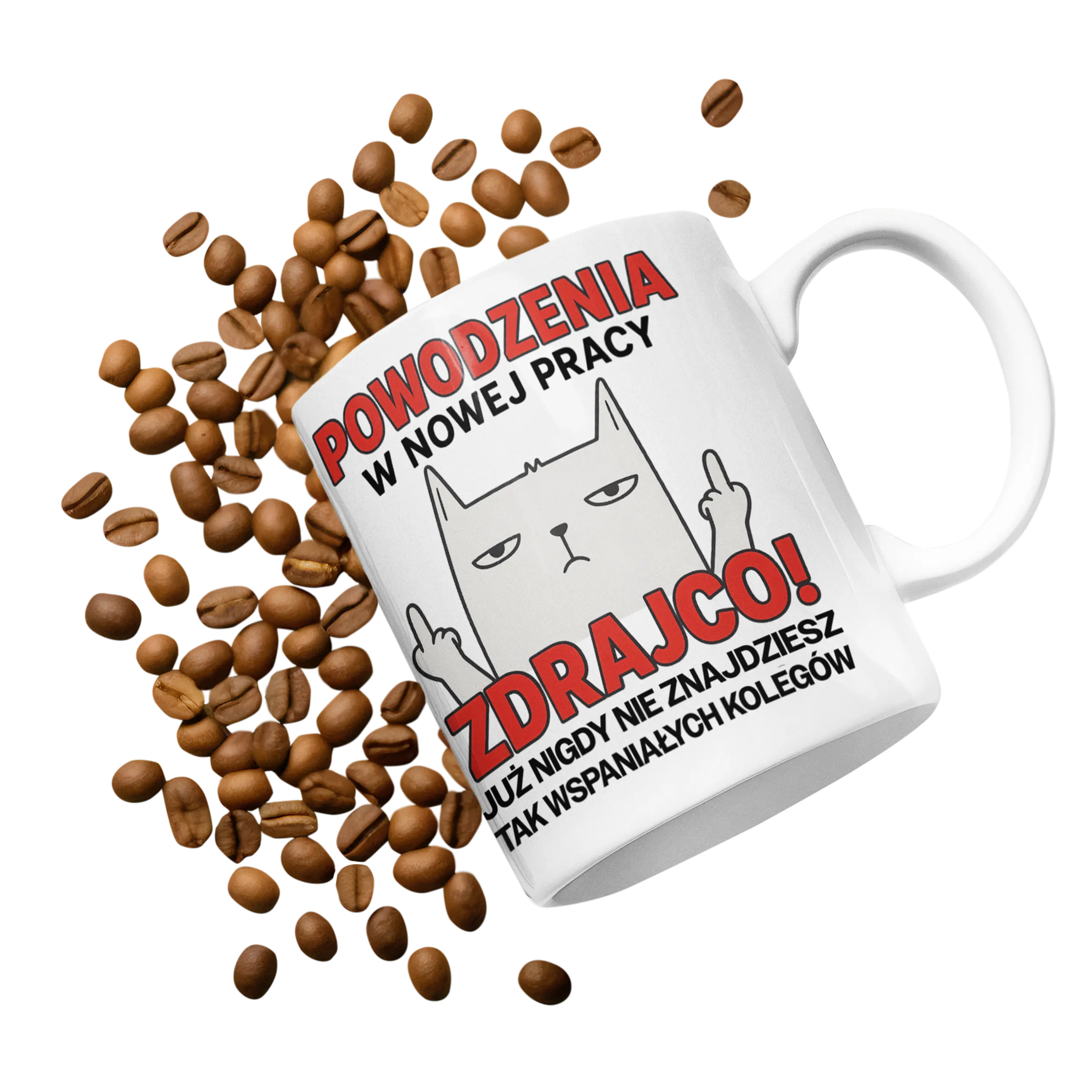 Kubek powodzenia w nowej pracy zdrajco