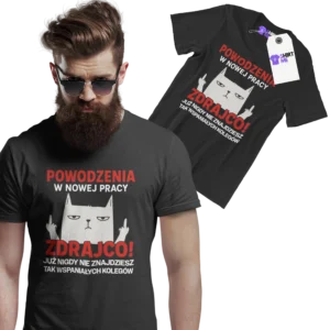 Koszulka powodzenia w nowej pracy zdrajco