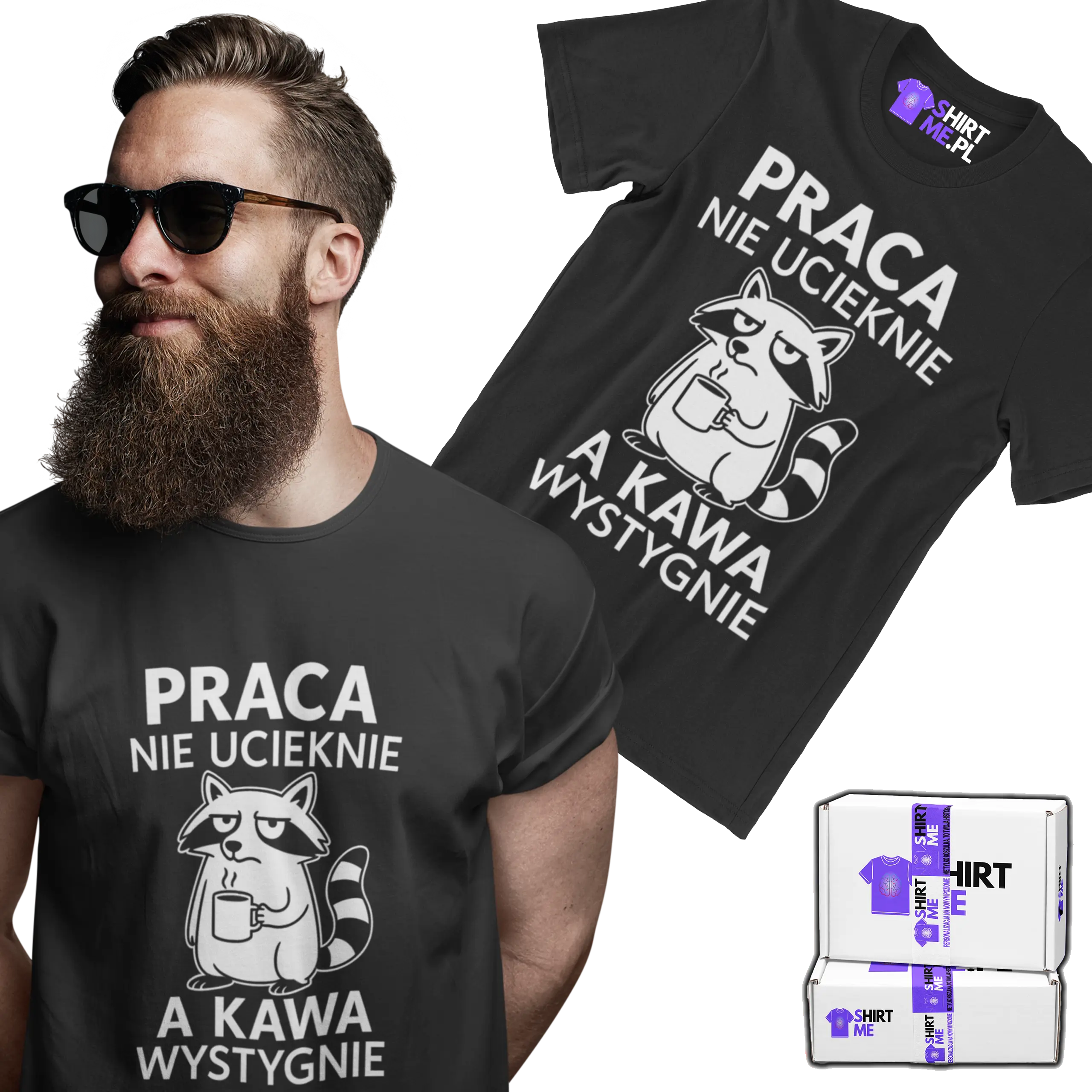 Koszulka praca nie ucieknie a kawa wystygnie